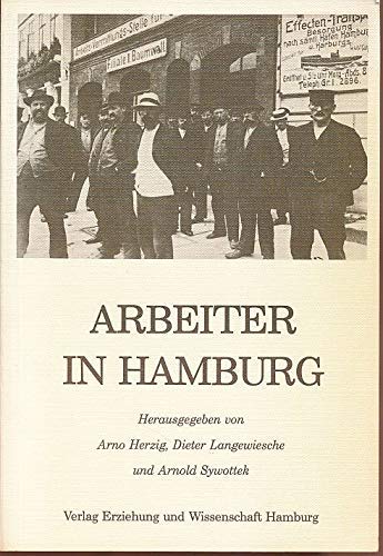 Arbeiter in Hamburg - Unterschichten, Arbeiter und Arbeiterbewegung seit dem 18. Jahrhundert Books