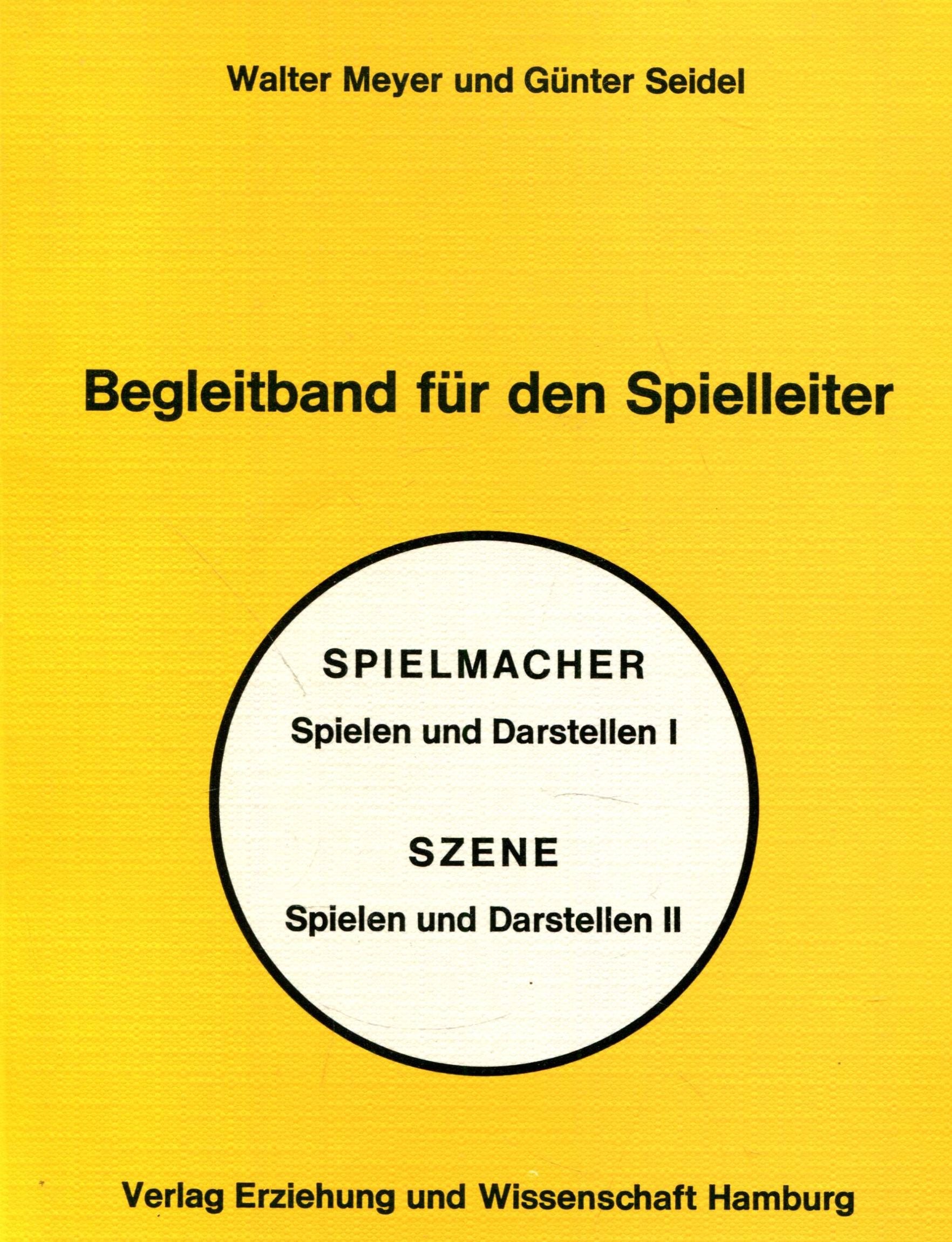Spielen und Darstellen I/ II. Begleitband für den Spielleiter Books