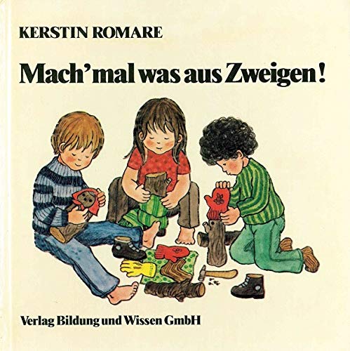 MacH Mal Was Aus Zweigen Books