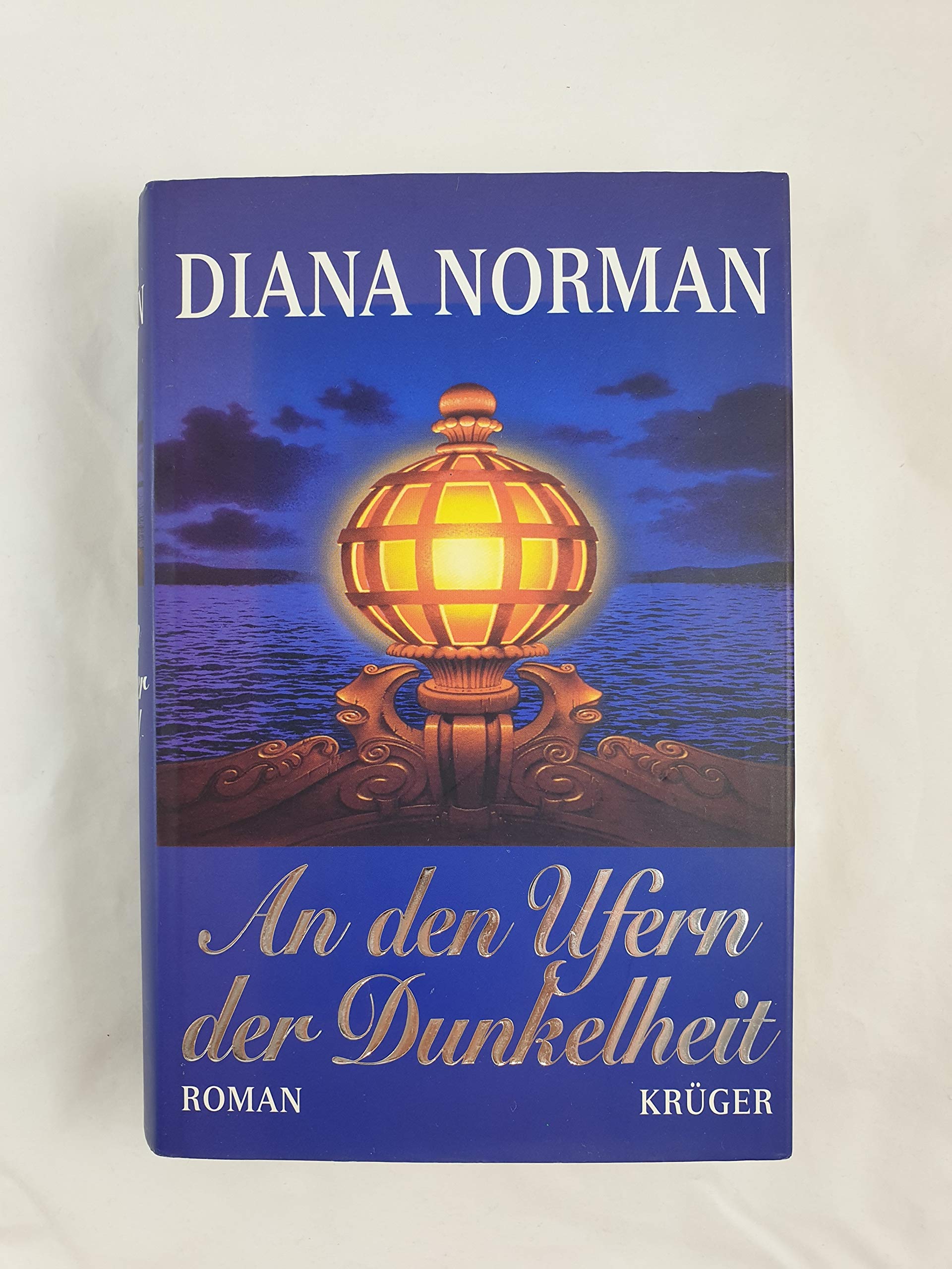 An den Ufern der Dunkelheit: Roman Contemporary literature
