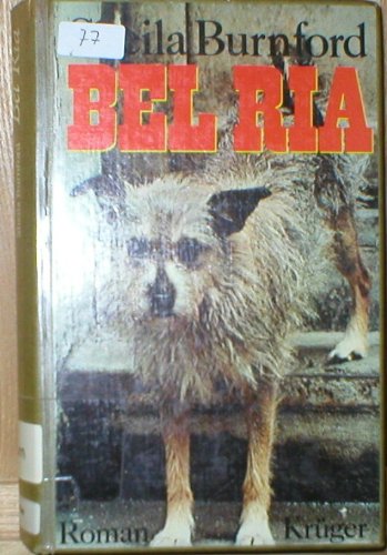 Bel Ria. Die Geschichte eines Hundes Books