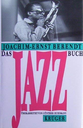 Das Jazzbuch. Von New Orleans bis in die achtziger Jahre Arts & Music