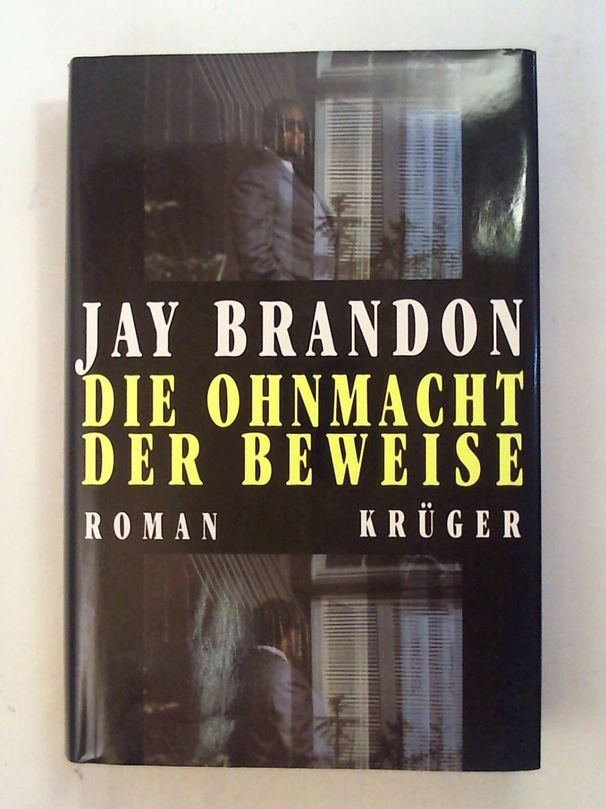 Die Ohnmacht der Beweise. Roman Books