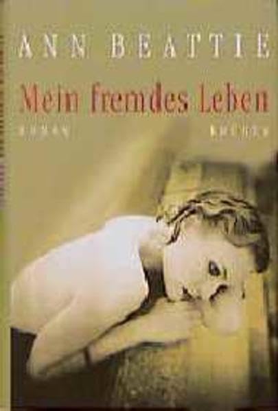 Mein fremdes Leben: Roman. Aus d. Amerikan. v. Susanne Baum Fiction