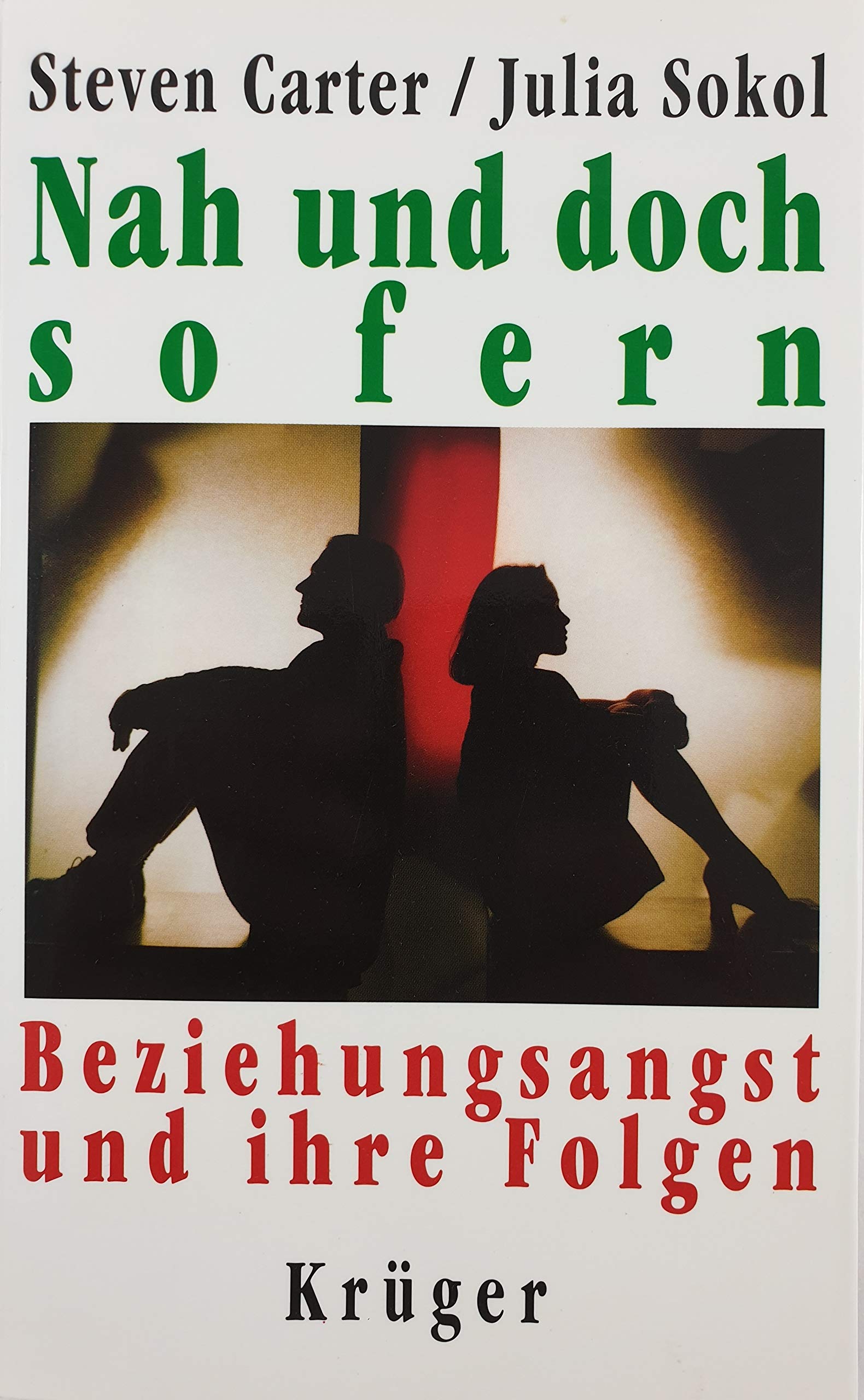 Product Image: Nah und doch so fern. Beziehungsangst und ihre Folgen