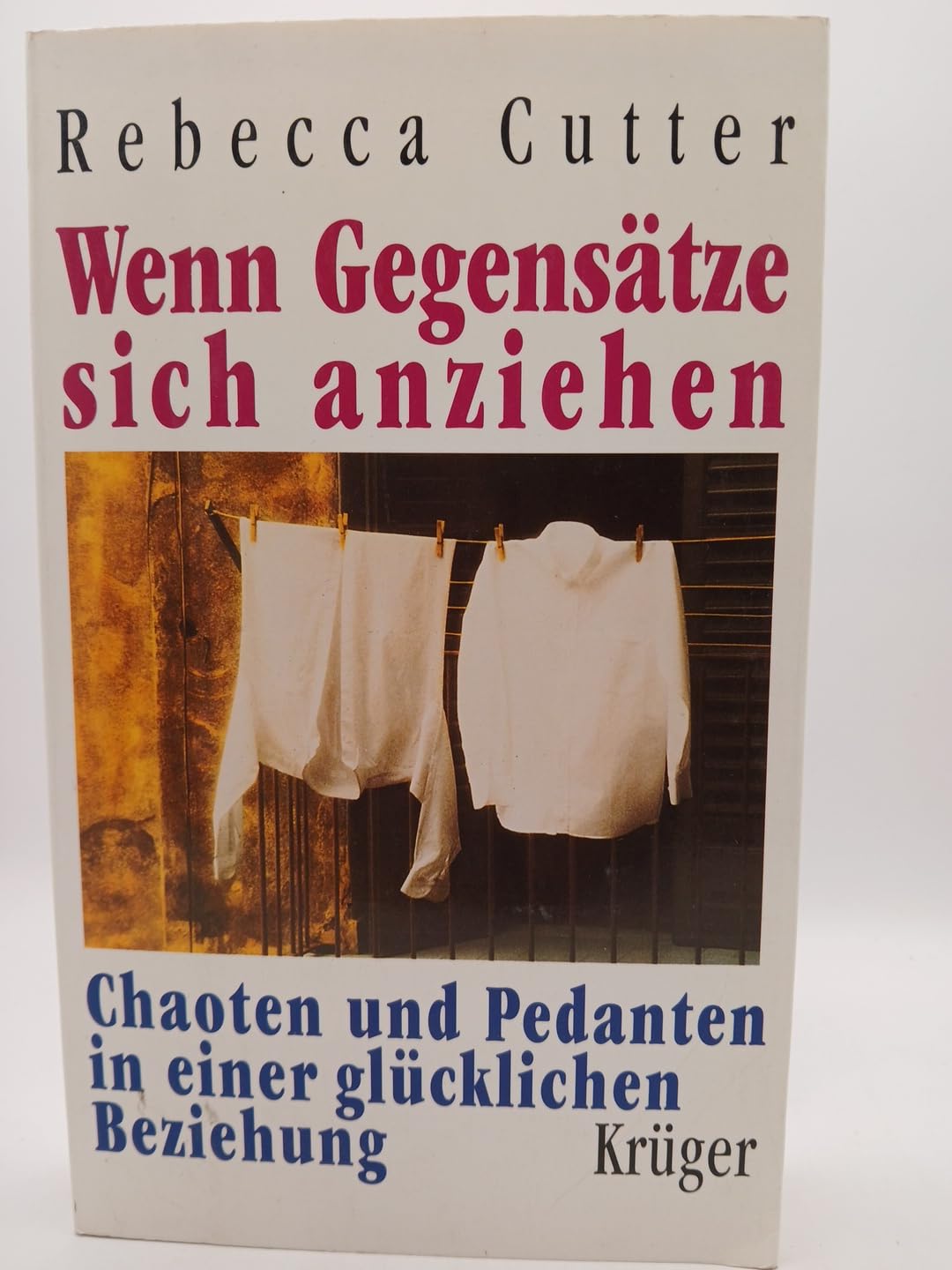 Wenn Gegensätze sich anziehen. Chaoten und Pedanten in einer glücklichen Beziehung Books