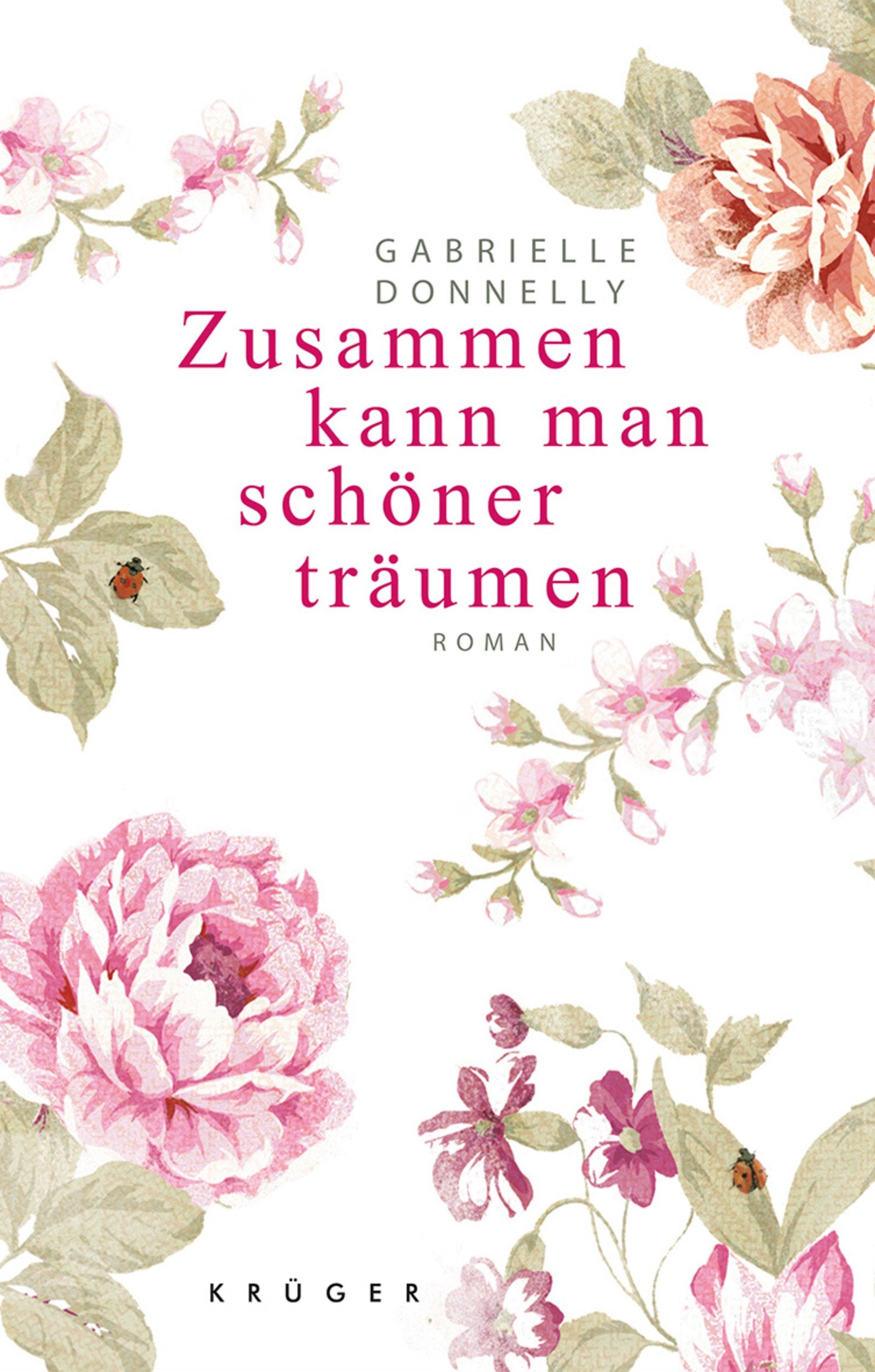Zusammen kann man schöner träumen: Roman Contemporary literature