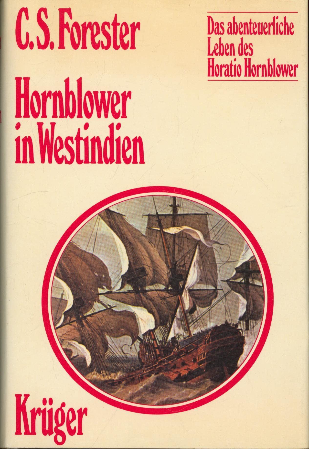 Das abenteuerliche Leben des Horatio Hornblower V. Hornblower in Westindien Books