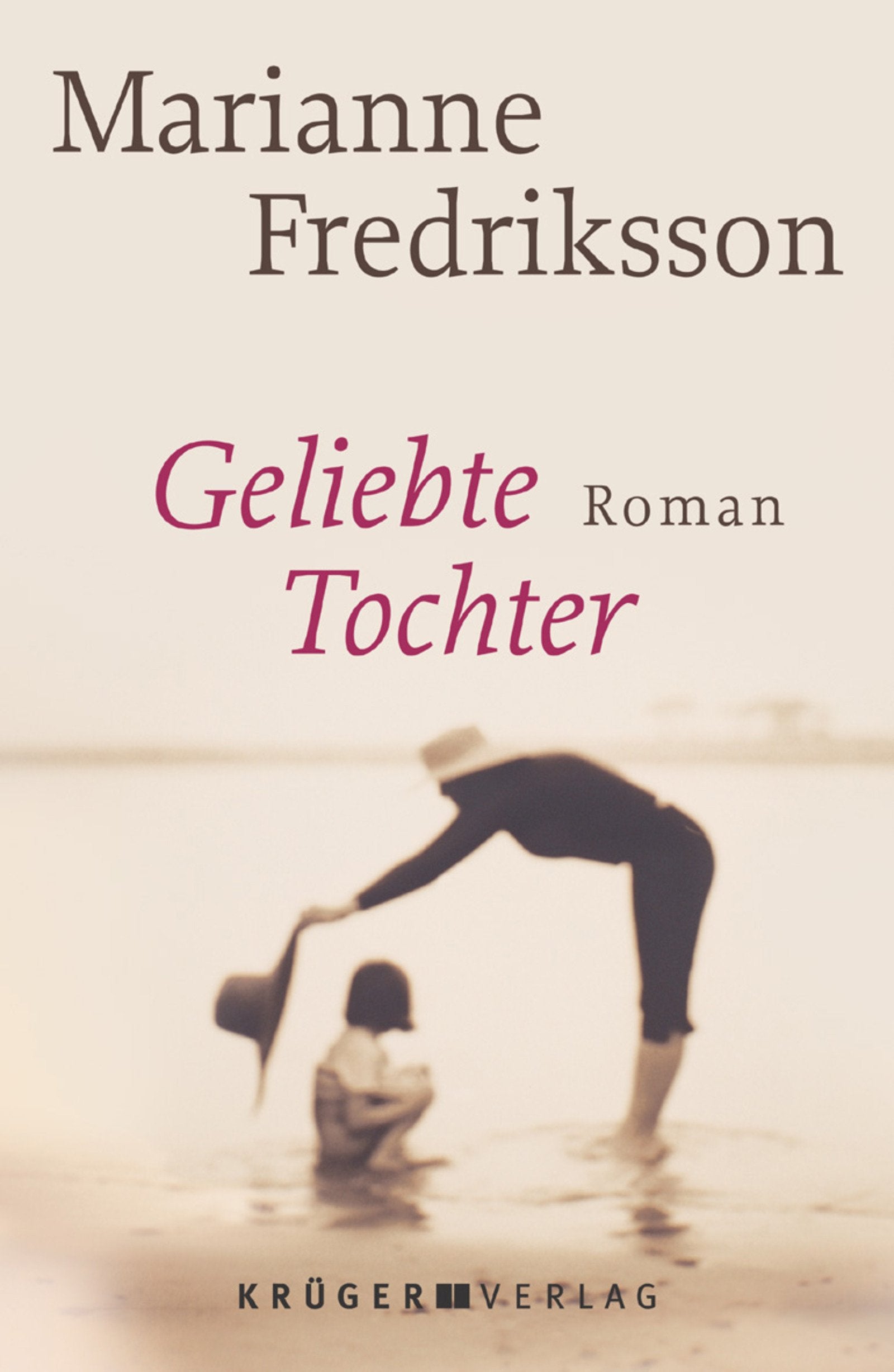 Geliebte Tochter (Belletristik (international)) Contemporary literature