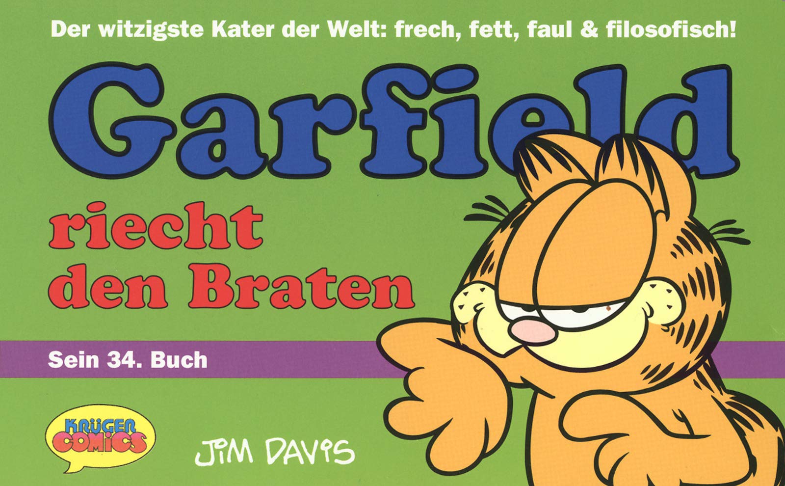 Garfield - Sein Buch: Garfield, Bd.34, Garfield riecht den Braten Books