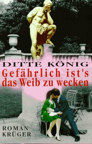 Product Image: Gefährlich ist's, das Weib zu wecken