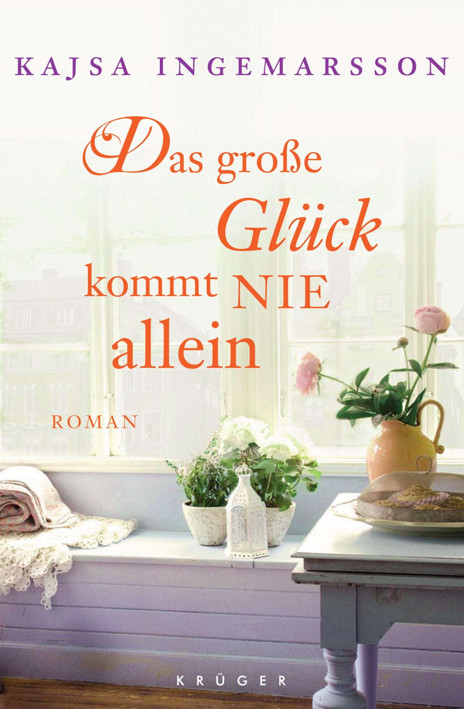 Das große Glück kommt nie allein: Roman (Belletristik (international)) Contemporary literature