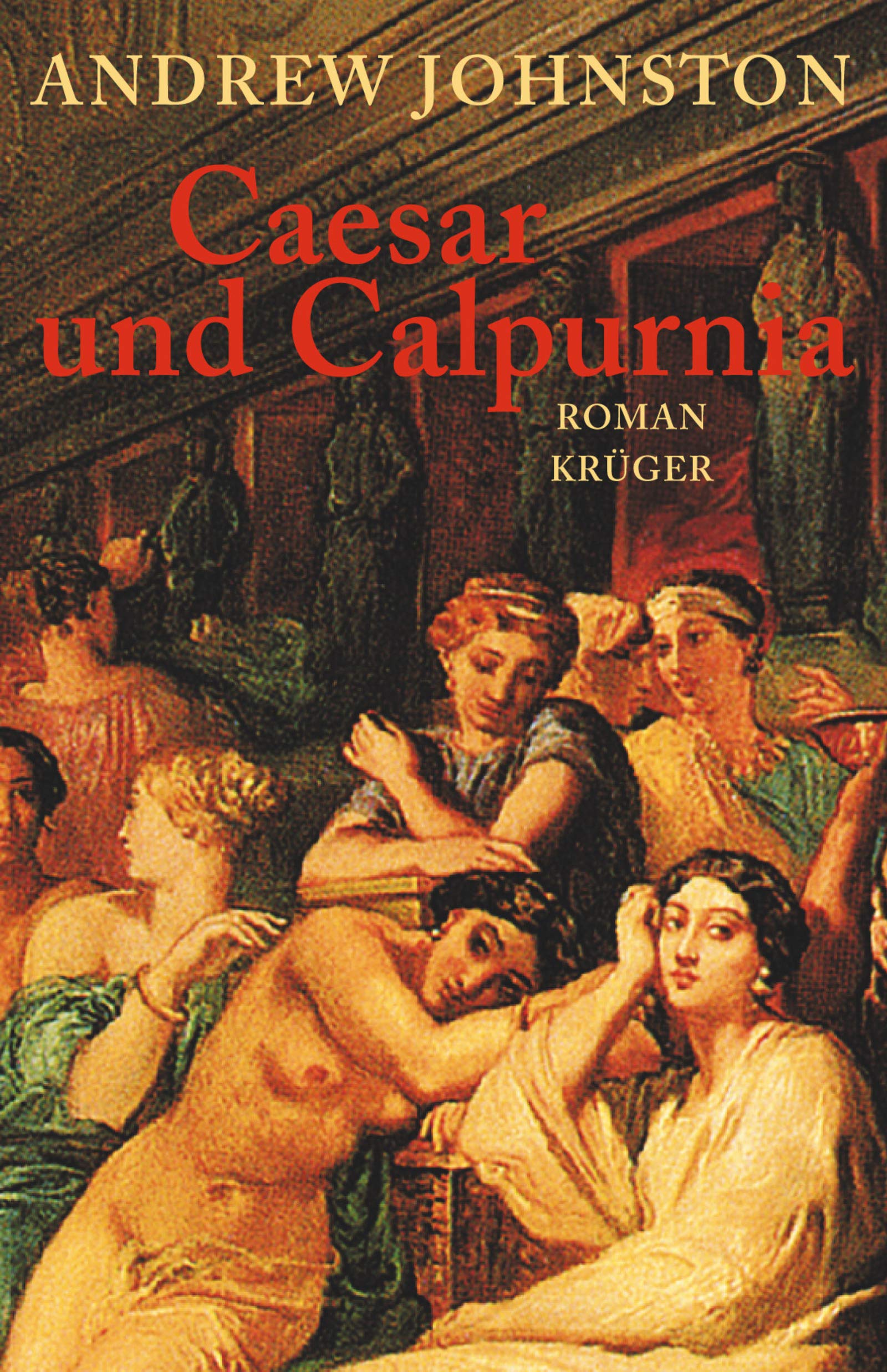 Caesar und Calpurnia: Roman Contemporary literature