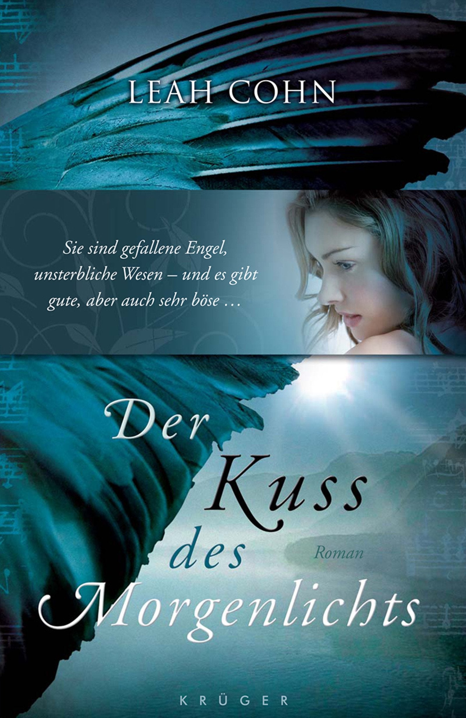 Der Kuss des Morgenlichts: Roman Contemporary literature