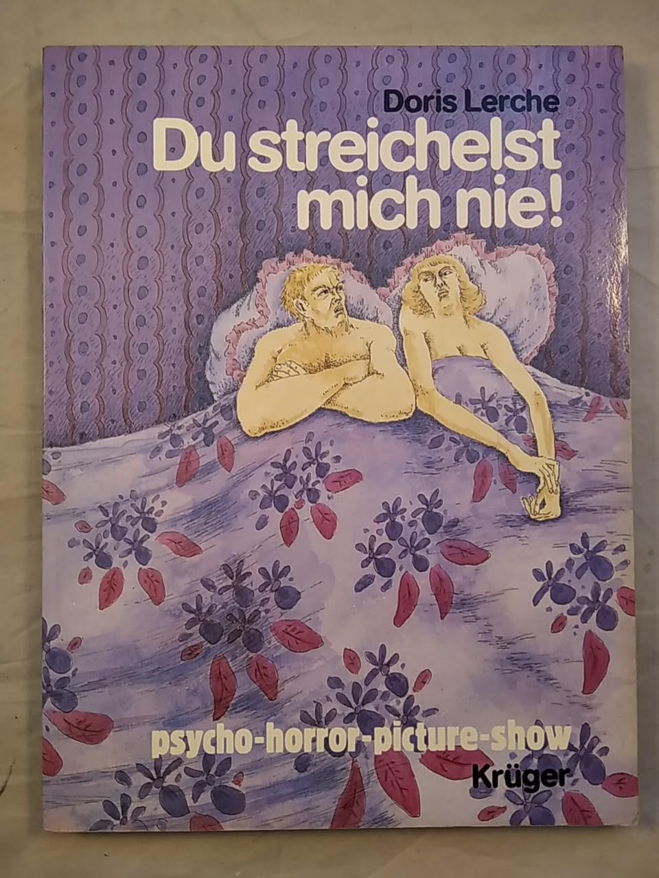 Du streichelst mich nie. psycho - horror - picture - show I Second-hand books on film, art and culture