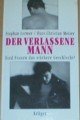 Der verlassene Mann. Sind Frauen das stärkere Geschlecht? Partnership & Love