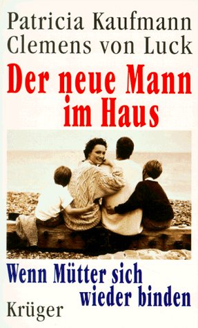 Der neue Mann im Haus Partnership & Love