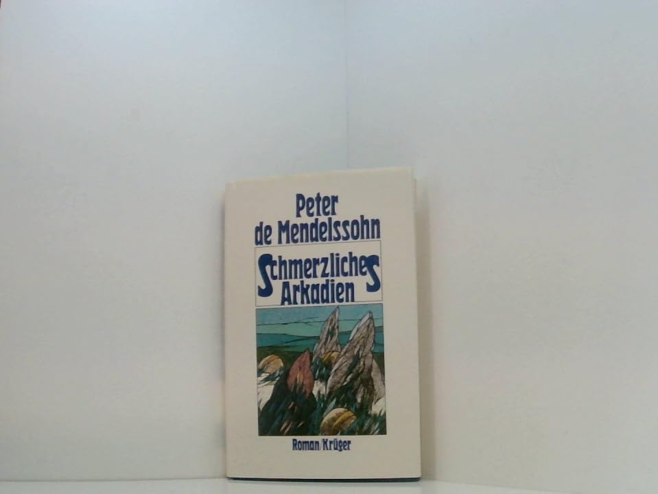 Schmerzliches Arkadien Contemporary literature Books