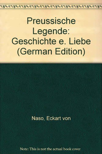 Preussische Legende : Geschichte e. Liebe. Books