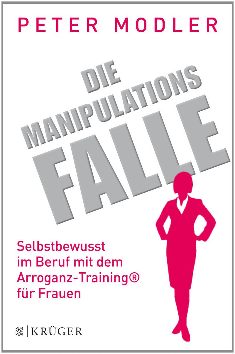 Die Manipulationsfalle Business, Finance & Career