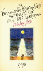 Die Vereinigung von Körper und Geist mit Richards Hilfe. Ein heiterer Liebesroman Books