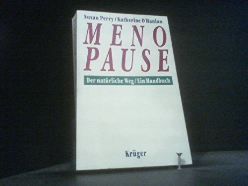 Menopause. Der natürliche Weg Medicine