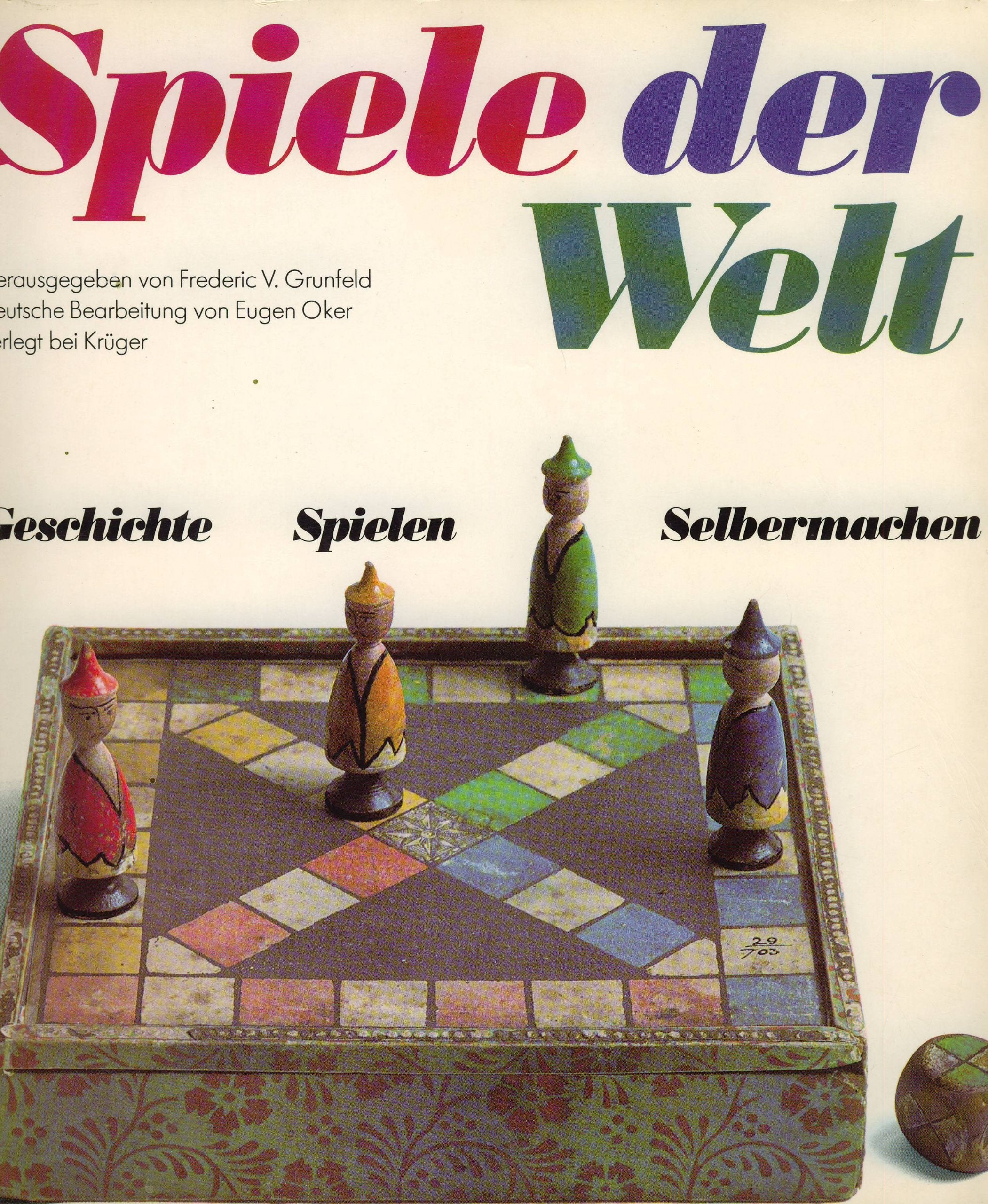 Product Image: Spiele der Welt. Geschichte, Spielen, Selbermachen
