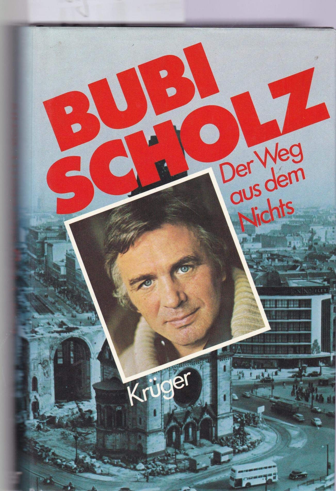 Bubi Scholz. Der Weg aus dem Nichts Travel Books