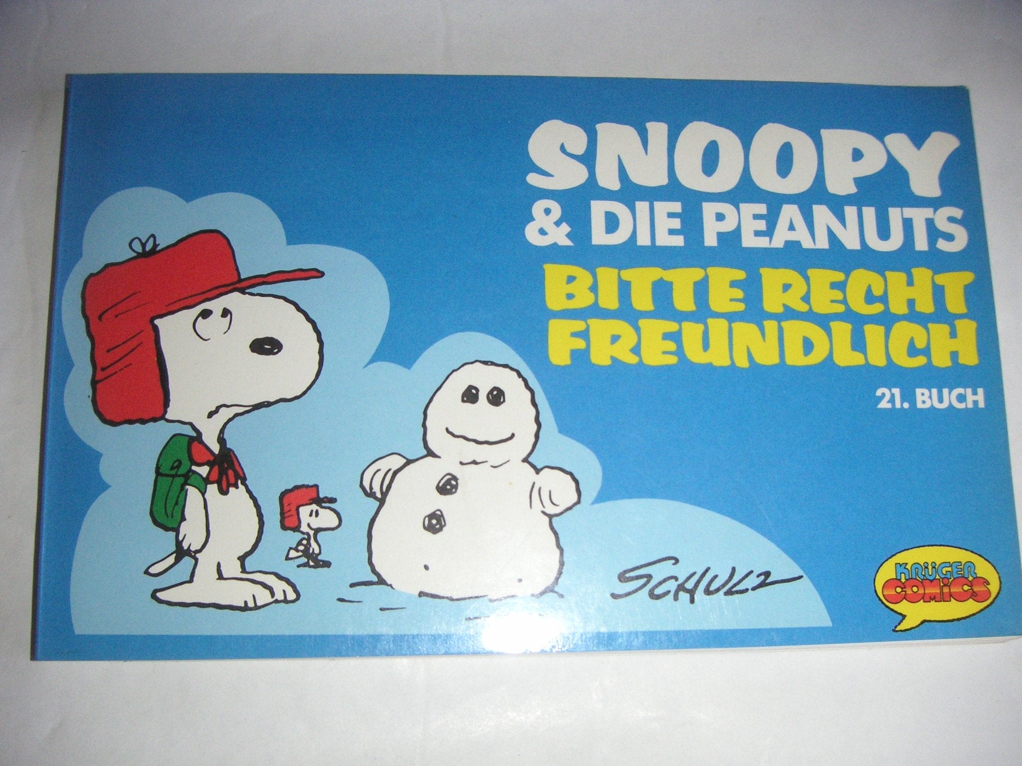 Snoopy & Die Peanuts / Bitte recht freundlich: Einundzwanzigstes Buch Cartoons