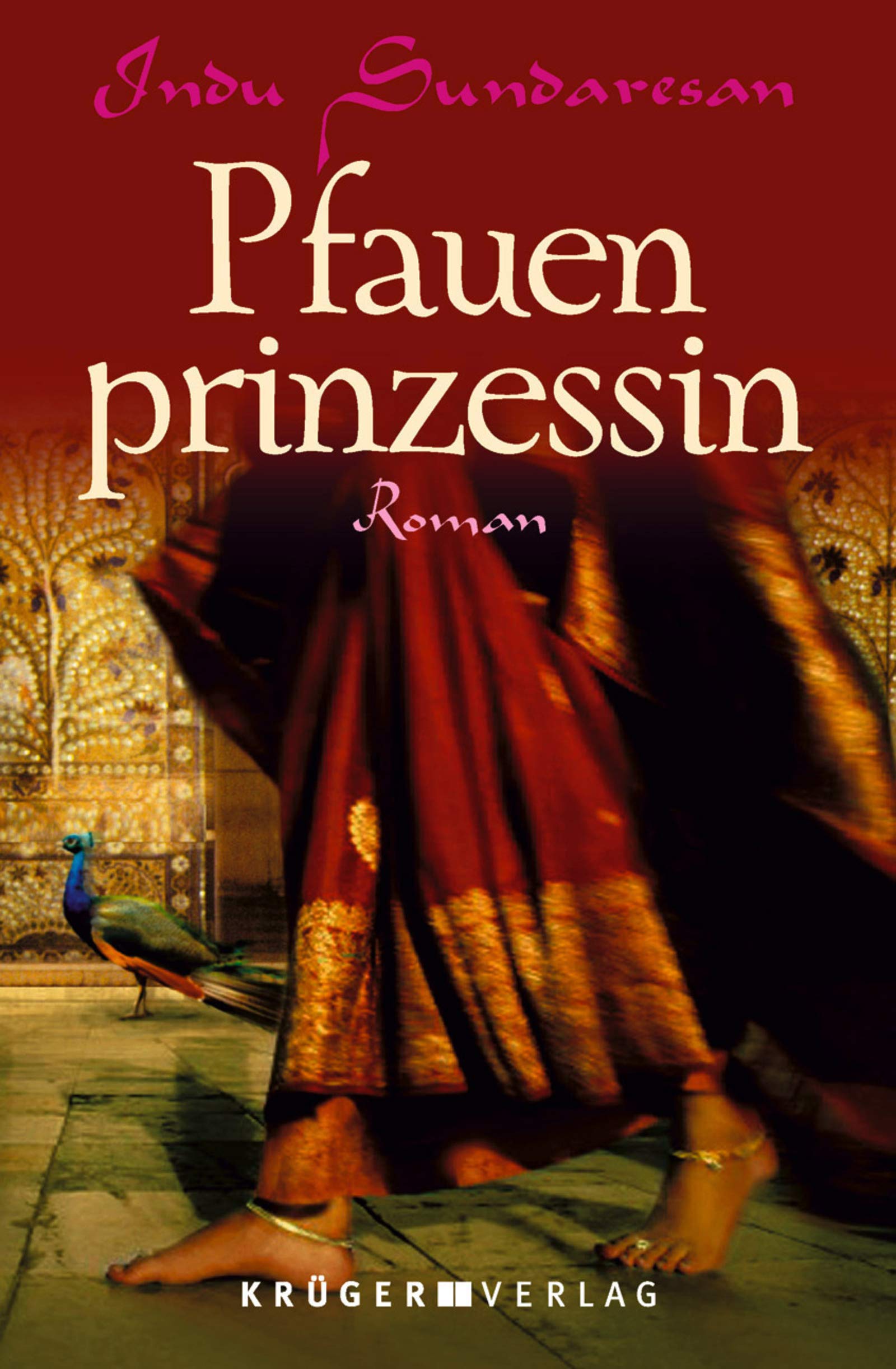 Pfauenprinzessin: Roman Contemporary literature