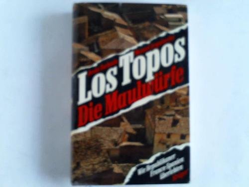 Los Topos / Die Maulwürfe. Wie Republikaner Franco- Spanien überlebten Politics & History