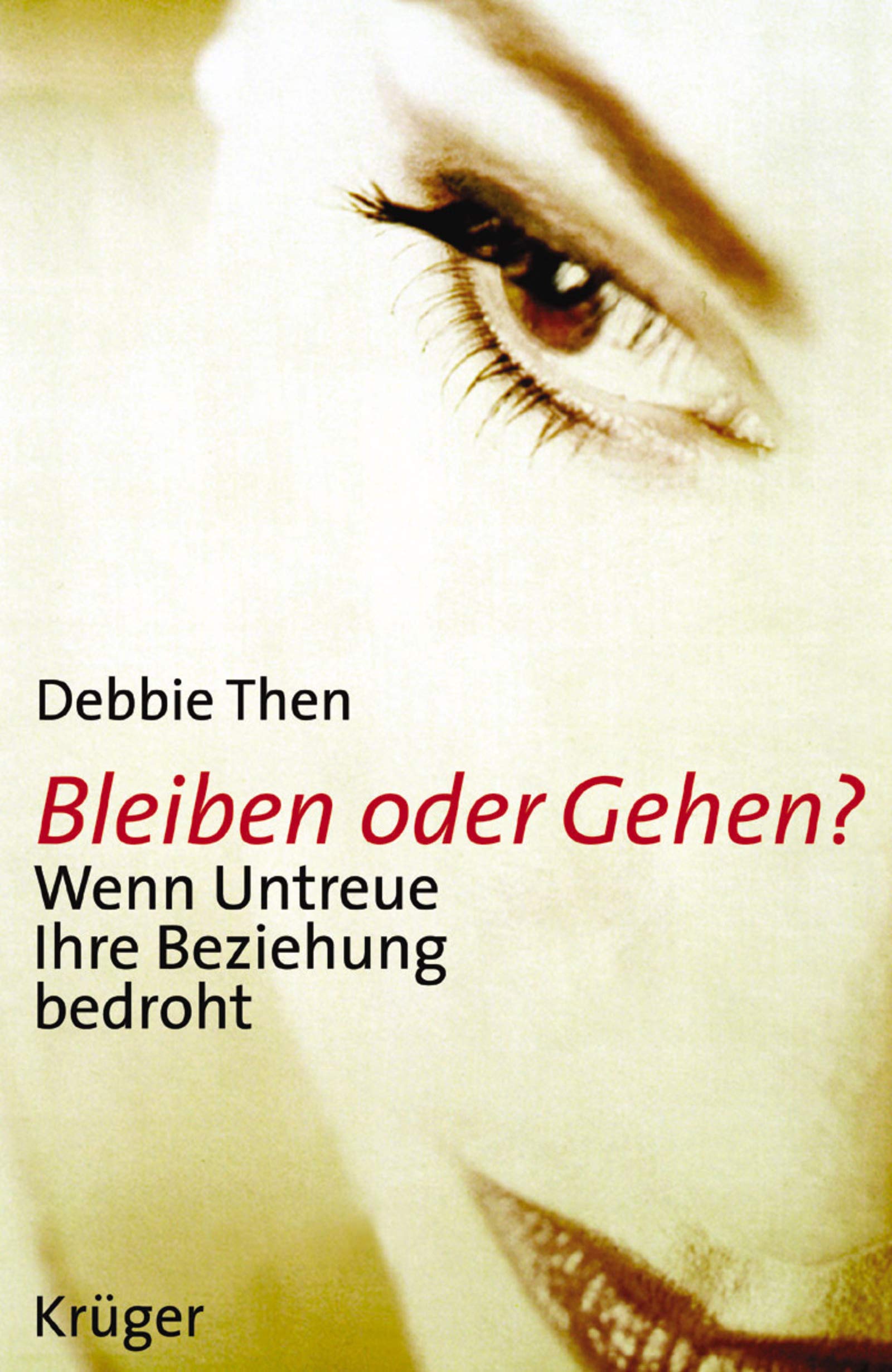 Bleiben oder Gehen?: Wenn Untreue Ihre Beziehung bedroht Law