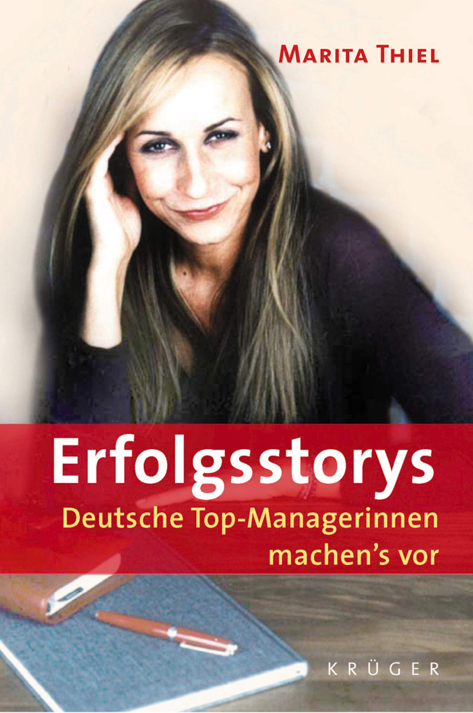 Erfolgsstorys: Deutsche Topmanagerinnen machen's vor Business, Finance & Career