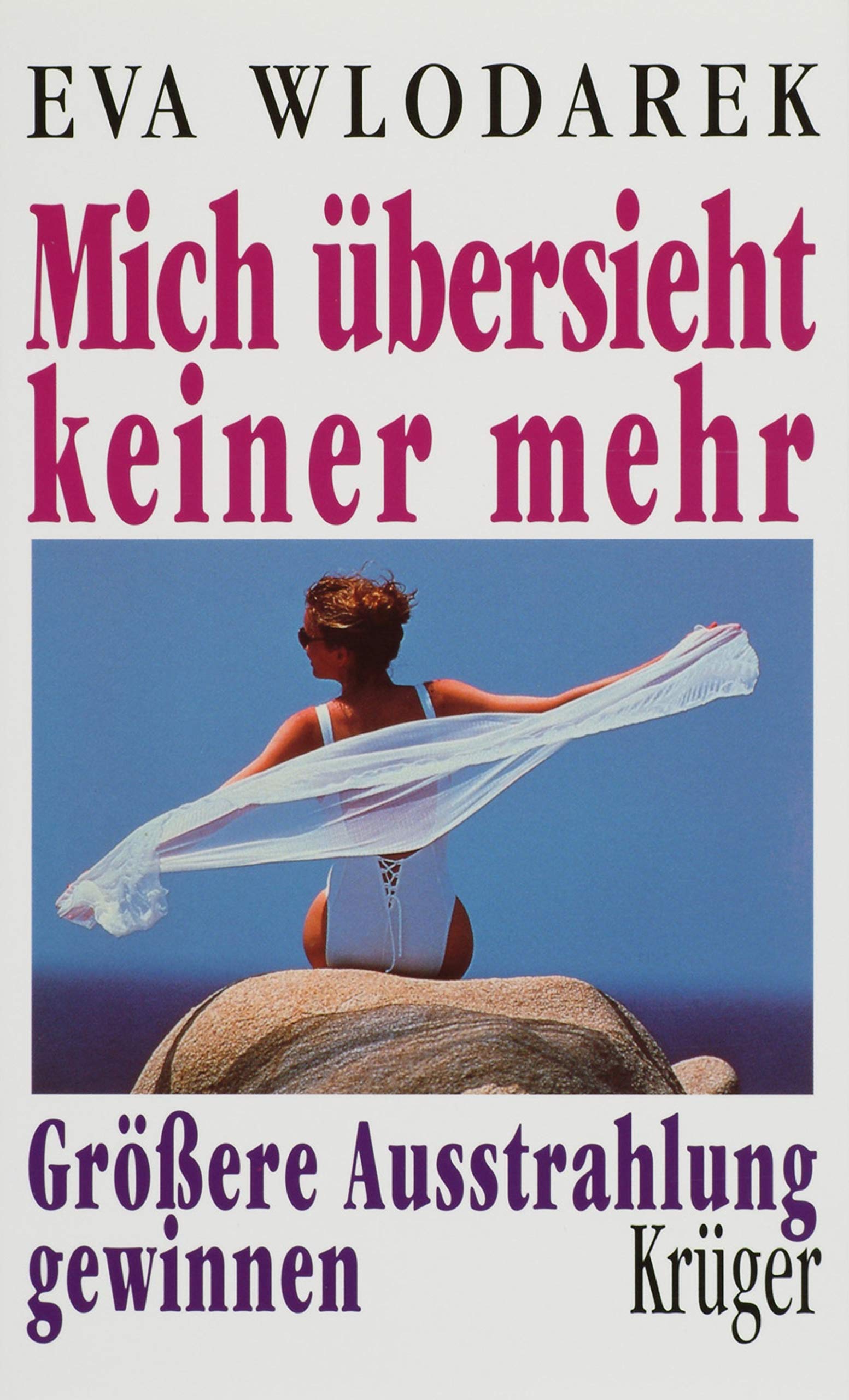 Mich übersieht keiner mehr: Größere Ausstrahlung gewinnen Lifestyle