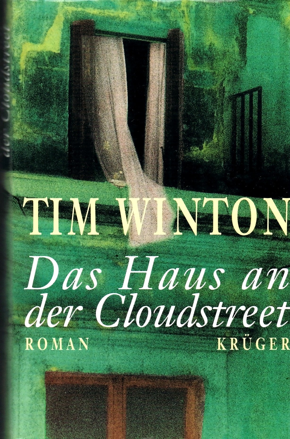 Das Haus an der Cloudstreet: Roman Fiction