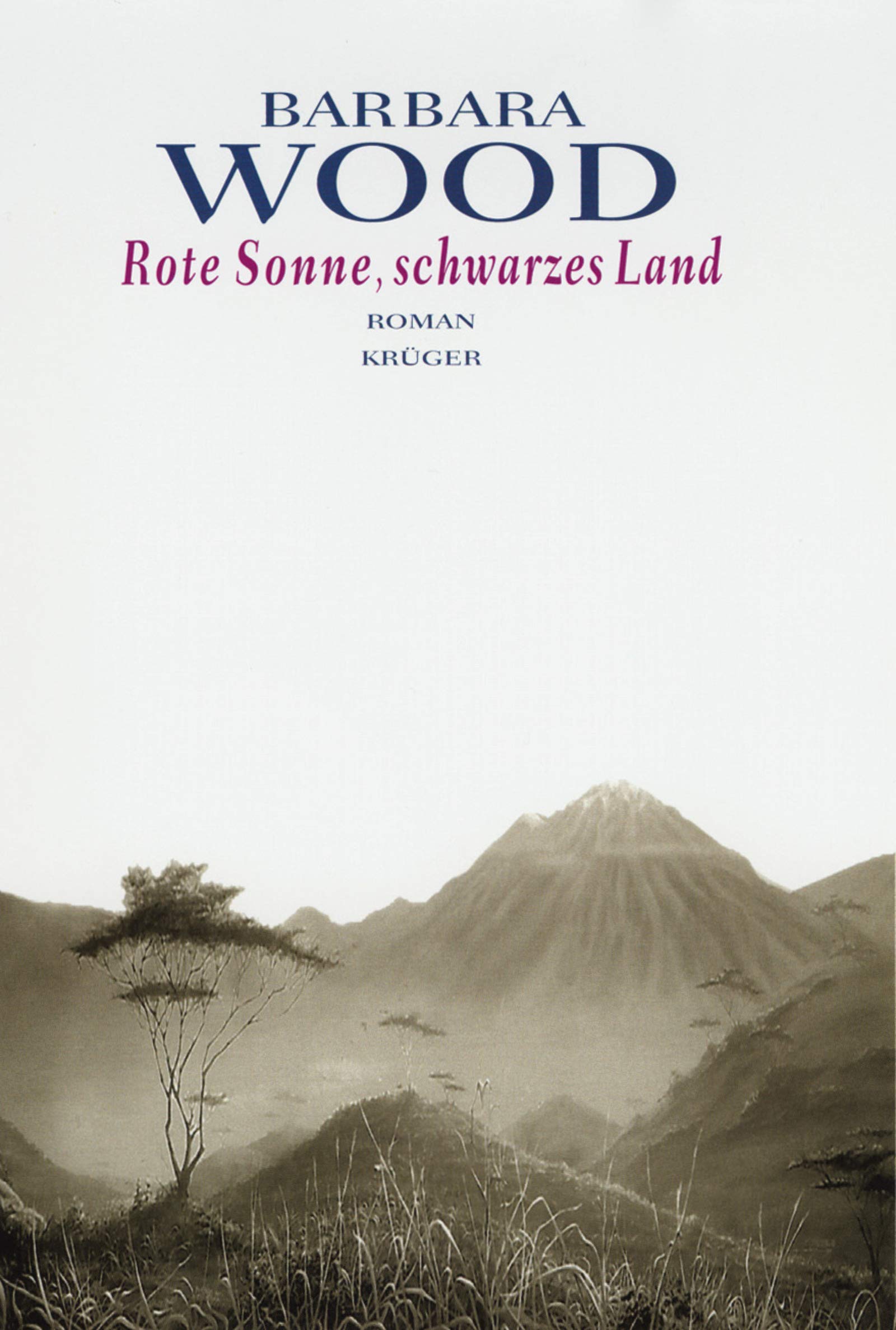 Rote Sonne, schwarzes Land: Roman Contemporary literature