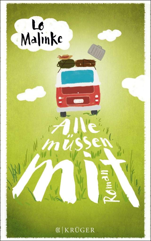 Alle müssen mit: Roman Contemporary literature