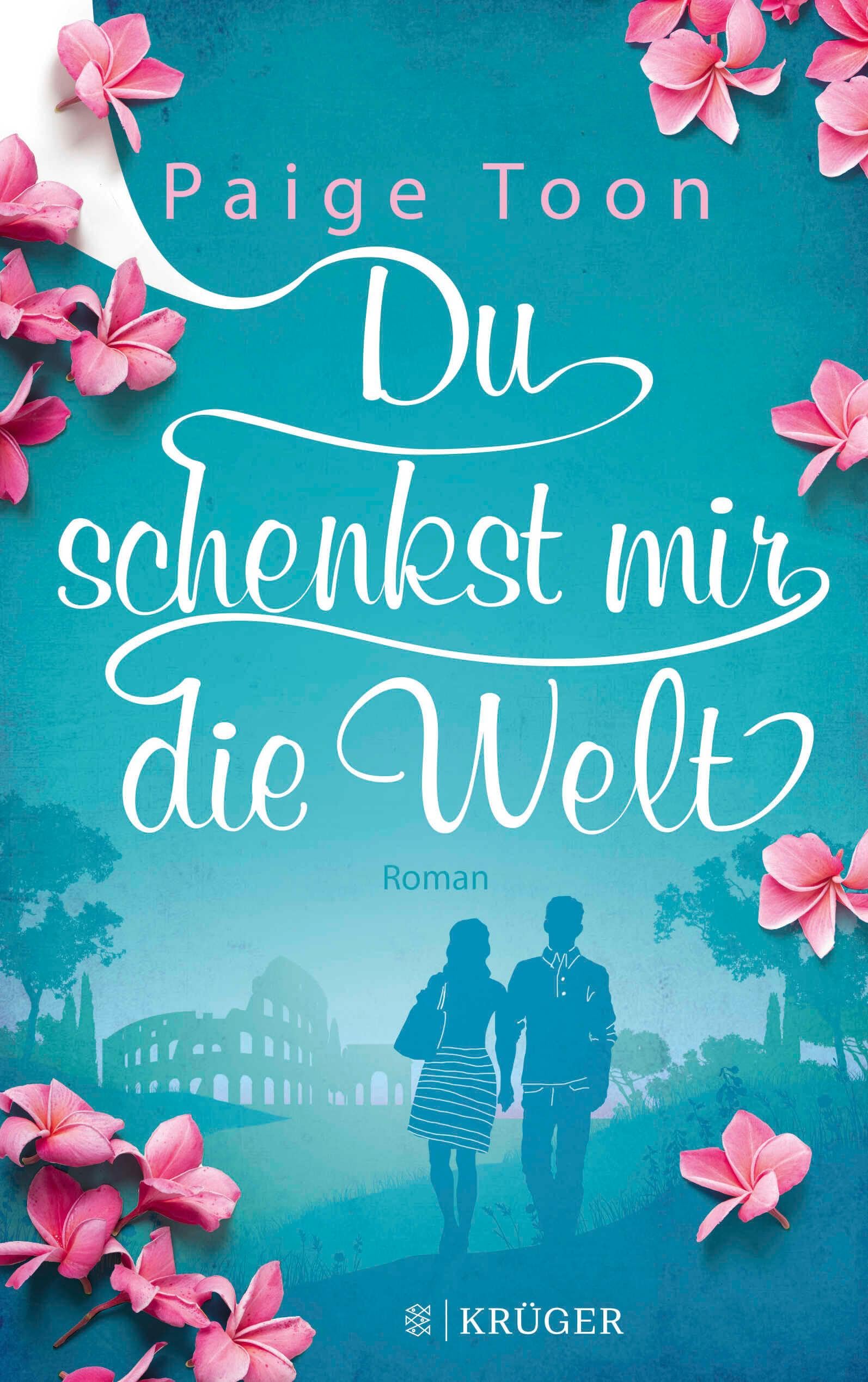 Du schenkst mir die Welt: Wie weit würdest du für die Liebe gehen? Contemporary literature