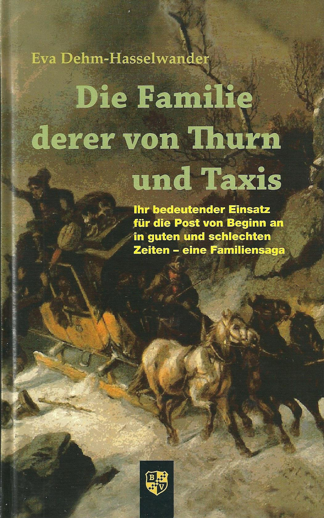 Die Familie derer von Thurn und Taxis book
