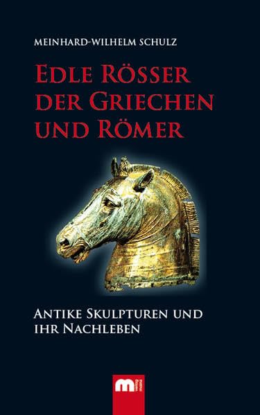 Edle Rösser der Griechen und Römer book