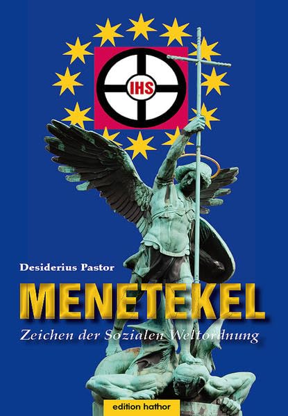 Menetekel: Zeichen der Sozialen Weltordnung Religion & Esotericism