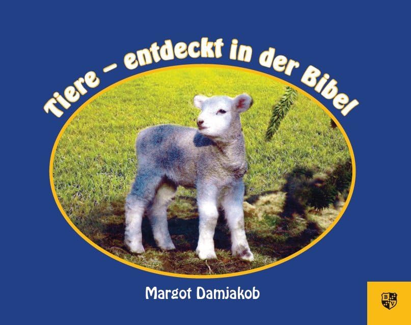 Tiere - entdeckt in der Bibel Non-fiction