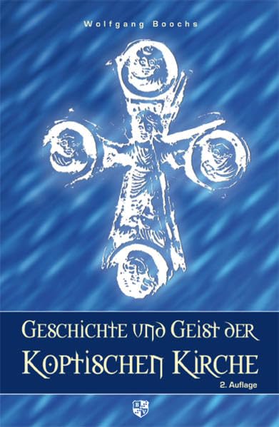 Geschichte und Geist der koptischen Kirche Art & Literature