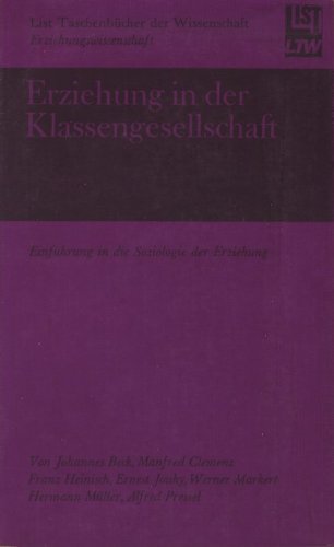 Erziehung in der Klassengesellschaft. Einführung in die Soziologie der Erziehung Parents & Children