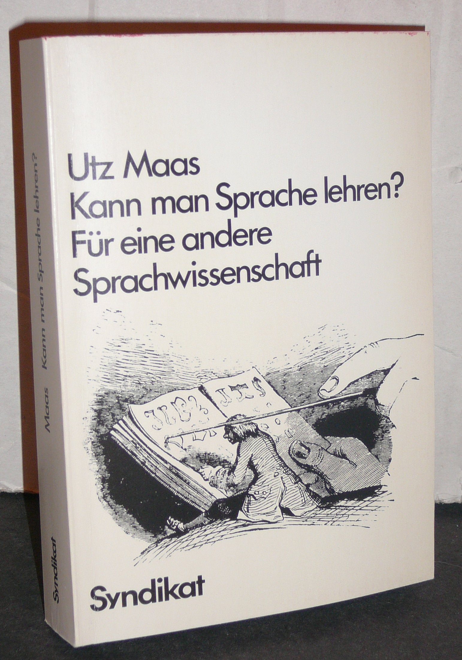 Kann man Sprache lehren? Für eine andere Sprachwissenschaft Professional & Reference Books