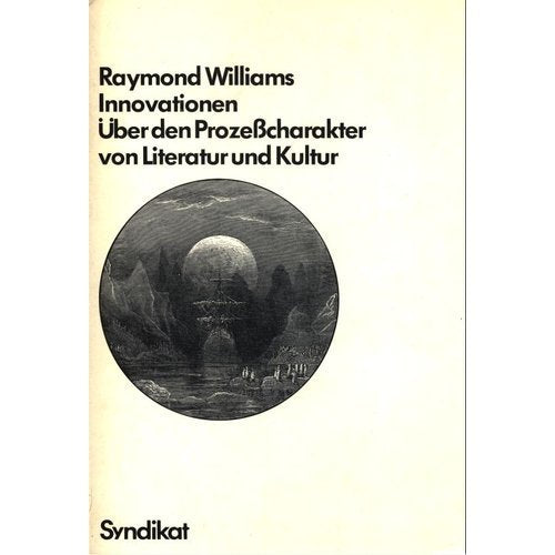 Innovationen. Über den Prozeßcharakter von Literatur und Kultur Philosophy
