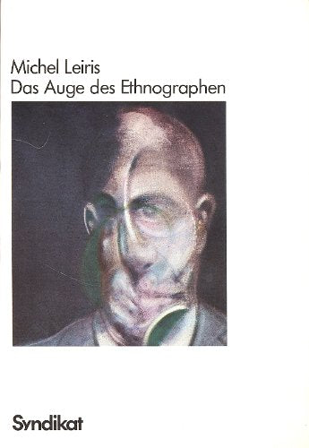 Das Auge des Ethnographen. Ethnologische Schriften 2 Books