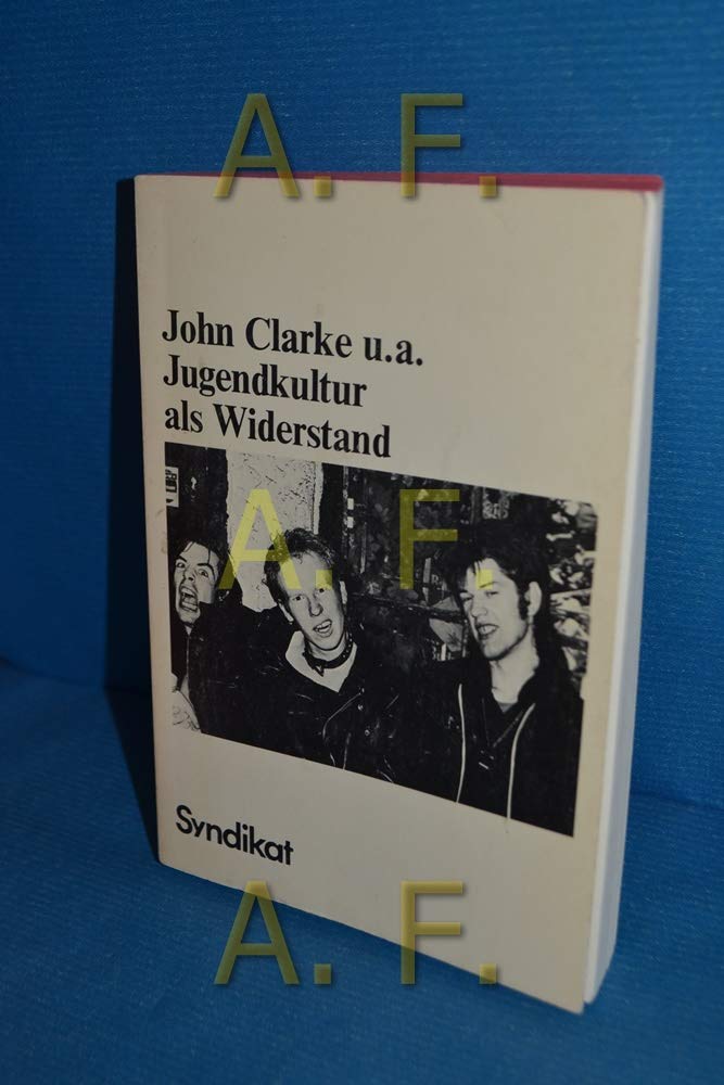Jugendkultur als Widerstand. Milieus, Rituale, Provokation Books