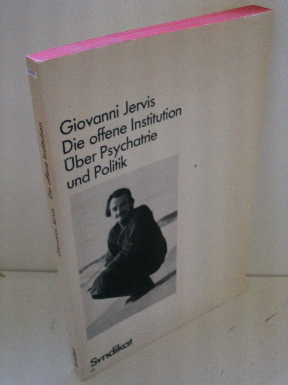 Die offene Institution. Über Psychiatrie und Politik Medicine
