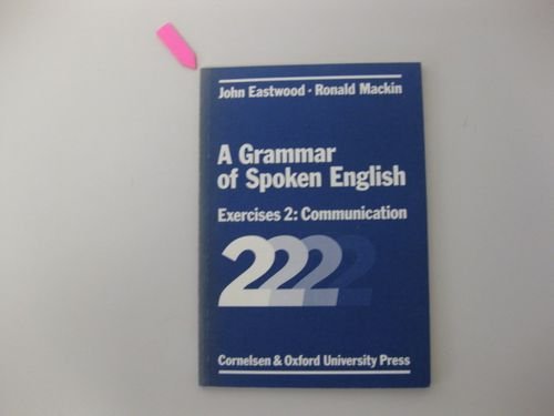 A Grammar of Spoken English. Exercises II. Communication ( mit Schlüssel) Books